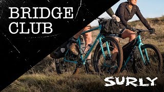 Surly Bridge Club  All Road Bike Touring [upl. by Blynn416]