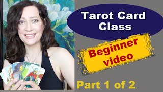 Learn to Read Tarot Cards Beginners Part 1 of 2 BEST TAROT CARD READING TIPS Beginner [upl. by Ardeed]