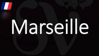 How to Pronounce Marseille French Pronunciation Native Speaker [upl. by Anaihs]