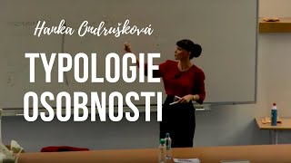 Hana Ondrušková  Typologie osobnosti [upl. by Ahseyk]