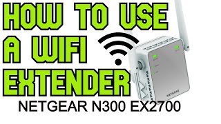 How to Extend Your WiFi  Setting up Netgear N300 EX2700 Wifi Range Extender [upl. by Assenej]