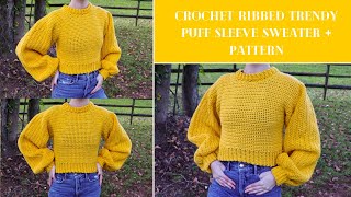 How To Crochet A Trendy Puff Sleeve Sweater  DIY Tutorial amp Pattern  Beginner [upl. by Hillell]