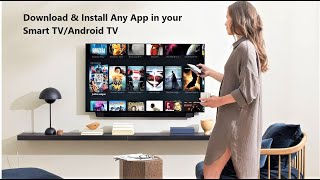 How to Install Any App in Smart TV that is Not Available in your TV Store [upl. by Eaner]