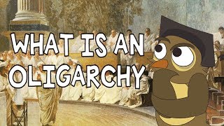 What is an Oligarchy [upl. by Heall718]