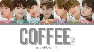 BTS 방탄소년단  COFFEE Color Coded Lyrics EngRomHan [upl. by Anairam]