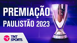 PREMIAÇÃO DO PAULISTÃO 2023 AO VIVO [upl. by Aihseym982]