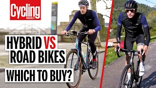 Hybrid Vs Road Bike 5 Key Differences You Need To Know  Cycling Weekly [upl. by Eelarac]