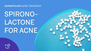 Spironolactone for Acne Acne Treatment [upl. by Hugh59]