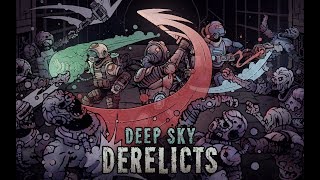 Deep Sky Derelicts  Official Launch Trailer [upl. by Yrem]