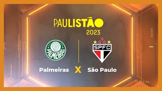 Palmeiras x São Paulo  Paulistão 2023 na Record TV [upl. by Ttej958]