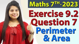 Q 7 Ex 92  Perimeter and Area  Chapter 9  Maths Class 7th  NCERT New Syllabus 2023 CBSE [upl. by Radborne]