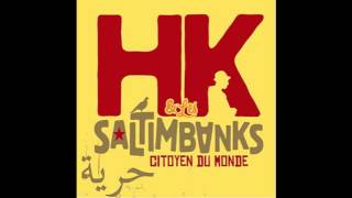 HK amp les Saltimbanks  quotTout Va Bienquot [upl. by Rolyak]