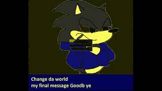 SONIC Change Da World My Final Message Goodbye Effects AVS Version [upl. by Onimod84]