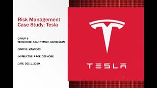 Group 6 Risk Management Case Study Tesla [upl. by Cloris]