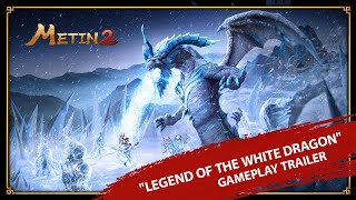 Metin2 quotLegend of the White Dragonquot Gameplay Trailer [upl. by Marika397]