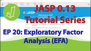 JASP 0131 Tutorial Exploratory Factor Analysis EFA Episode 20 [upl. by Khalin]