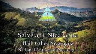 National Anthem Nicaragua  Salve a ti Nicaragua [upl. by Stolzer]