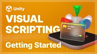 Unity Visual Scripting – Getting Started [upl. by Hilar974]