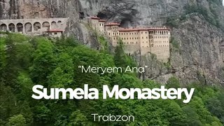 Sumela Monastery  Trabzon [upl. by Annaoj]