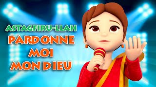 ASTAGHFIRULLAH  édition 2018  Français  Clip Officiel [upl. by Rolandson]