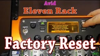 Eleven Rack  Factory Reset [upl. by Ylimme]