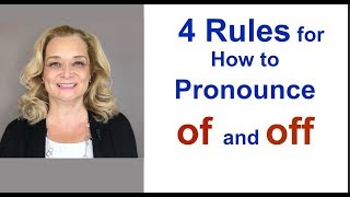 4 Rules for How to Pronounce quotOFquot and quotOFFquot [upl. by Elyse750]