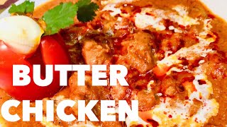 EASY BUTTER CHICKEN RECIPE  MURGH MAKHANI WITH A TWIST [upl. by Enela]