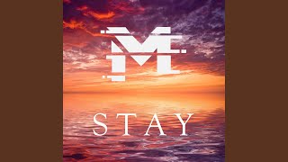 Stay [upl. by Anceline]