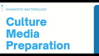 Culture Media Preparation Clinical Bacteriology [upl. by Killam]