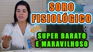 Use todo dia SORO FISIOLÓGICO  Maravilhoso para Pele  Cabelos e Saúde [upl. by Odnomra]