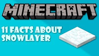 Minecraft 11 facts about Snow Layer [upl. by Coop]