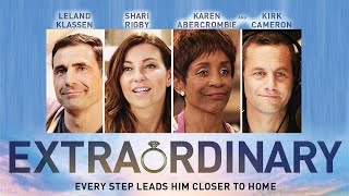 Extraordinary  Inspirational Drama Starring Movie Karen Abercrombie Kirk Cameron Shari Rigby [upl. by Ihc]