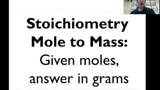 Stoichiometry 4 Mole to Mass Stoichiometry Mole to Grams [upl. by Kimon615]