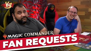 Fan Request Finale  Commander VS  Magic the Gathering Gameplay [upl. by Alag]