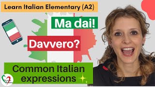 Learn Italian Elementary A2 Common Italian Expressions [upl. by Gayl774]