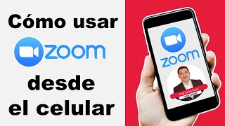 Cómo usar ZOOM desde tu CELULAR [upl. by Amer]