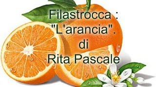 Filastrocca quot Larancia quot di Rita Pascale [upl. by Omidyar]