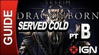 Skyrim Dragonborn DLC Walkthrough Served Cold Part B [upl. by Buffy854]