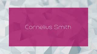 Cornelius Smith  appearance [upl. by Schug89]