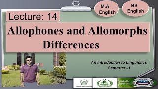 Allophones and Allomorphs Differences  Lecture 14 LinguisticsI  UrduHindiEnglish [upl. by Helas508]