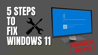 5 Steps To FIX Windows 11 [upl. by Neirda736]