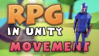 MOVEMENT  Making an RPG in Unity E01 [upl. by Refinej748]