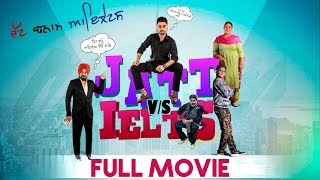 JATT vs IELTS  Full Movie  Punjabi Comedy Drama  Punjabi Movies  Yellow Music [upl. by Elisabeth]