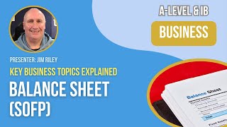 Balance Sheet SOFP  ALevel IB amp BTEC Business [upl. by Bick]