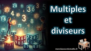 Notion de multiples et diviseurs [upl. by Yantruoc]