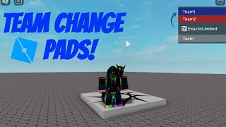 How to make team change pads Roblox Studio 2023 [upl. by Finbar]