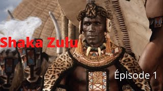 SÉRIE SHAKA ZULU  ÉPISODE 1  Version Française [upl. by Nirat986]