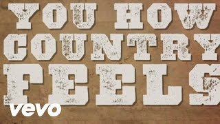 Randy Houser  How Country Feels Lyric Video [upl. by Gregson]