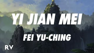 Fei Yuching  Yi Jian Mei Xue hua piao piao Lyrics [upl. by Patterman]