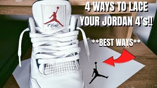 4 DIFFERENT WAYS TO LACE YOUR JORDAN 4s IN DEPTH TUTORIAL BEST WAYS [upl. by Rakia524]